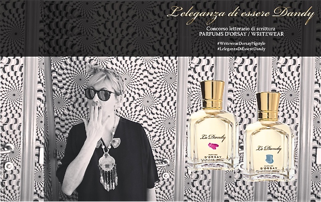 DANDY WRITER ARRIVA IL CONCORSO WRITEWEAR/PARFUMS D'ORSAY