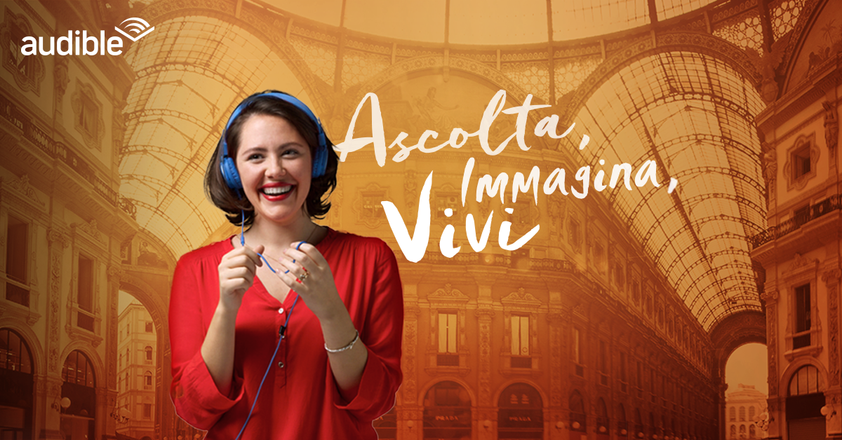 AUDIBLE_Ascolta Immagina Vivi